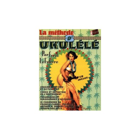 LA METHODE D'UKULELE + CD