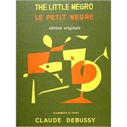 DEBUSSY LE PETIT NEGRE CLARINETTE ET PIANO