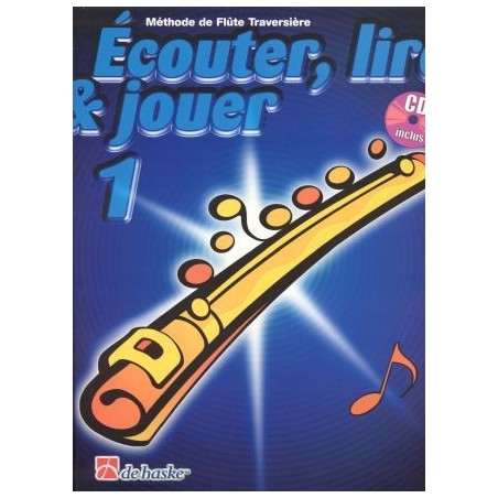 ECOUTER LIRE ET JOUER FLUTE TRAVERSIERE  VOL 1 + CD