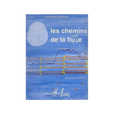 LES CHEMINS DE LA FLUTE (GUIDE DES PREMIERS PAS)