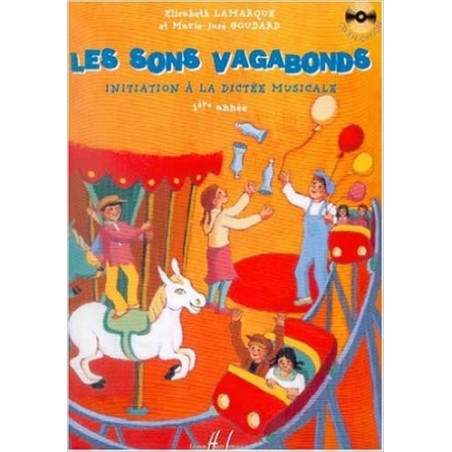 Sons Vagabonds Vol.1 - LAMARQUE Elisabeth / GOUDARD Marie-José