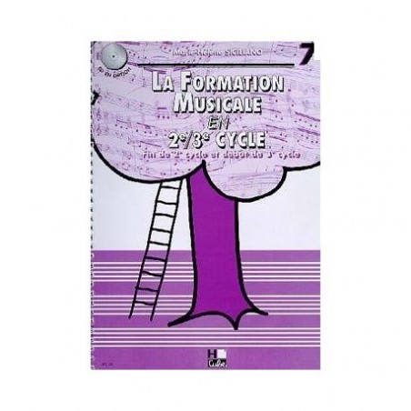 LA FORMATION MUSICALE EN 2e/3e CYCLE (7) DE MARIE HELENE SICILIANO ED H.CUBE