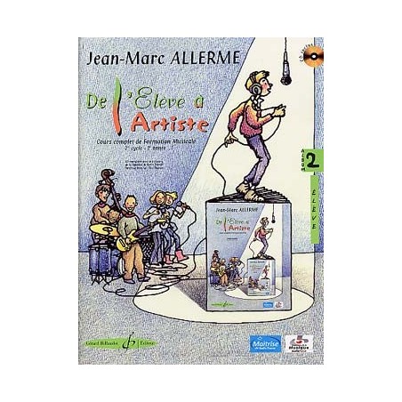 DE L'ELEVE A L'ARTISTE VOLUME 1 - ALLERME Jean-Marc