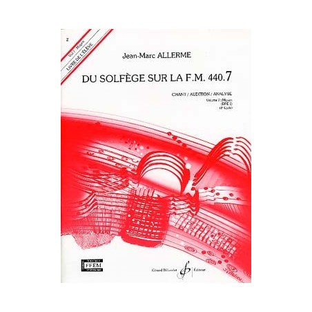 Du Solfege Sur La F.M. 440.7 - Chant/Audition - Eleve - ALLERME Jean-Marc