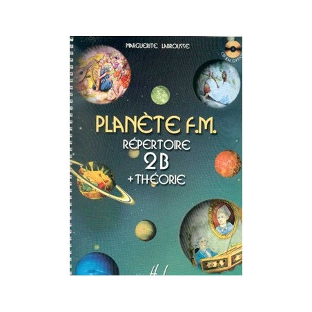 Planète FM Vol.2B - répertoire et théorie - LABROUSSE Marguerite