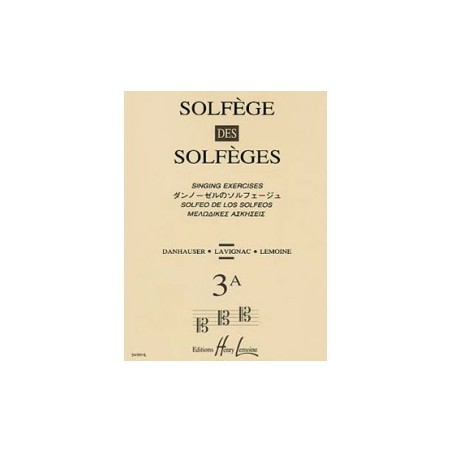 Solfège des Solfèges vol 3A nouvelle edition  dauhauser ed lemoine