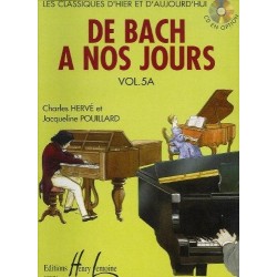 De Bach à nos jours Vol.5A - HERVE Charles / POUILLARD Jacqueline