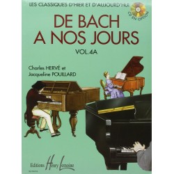 De Bach à nos jours Vol.4A - HERVE Charles / POUILLARD Jacqueline