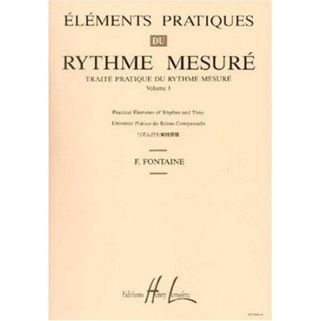 Eléments pratiques du rythme mesuré Vol.1 - FONTAINE Fernand ED LEMOINE