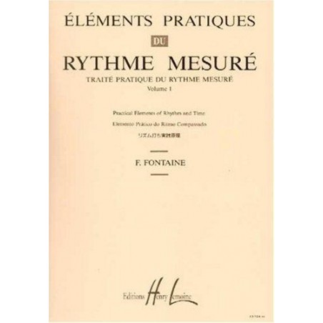Eléments pratiques du rythme mesuré Vol.1 - FONTAINE Fernand ED LEMOINE