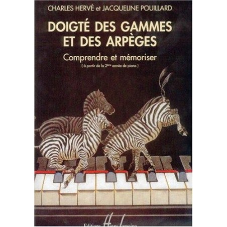 Doigté des gammes et arpèges - HERVE Charles / POUILLARD Jacqueline ed Lemoine