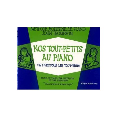 Nos tout-petits au piano de Thompson ed Willis Music