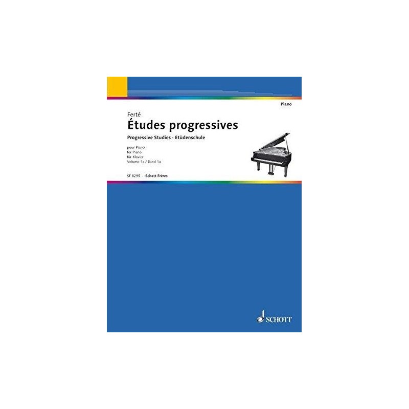 Etudes progressives  vol 1A de Ferté ed Schott