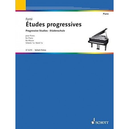 Etudes progressives  vol 1A de Ferté ed Schott