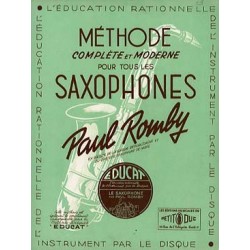 Methode Complète et Moderne Pour Tous les Saxophones Paul ROMBY