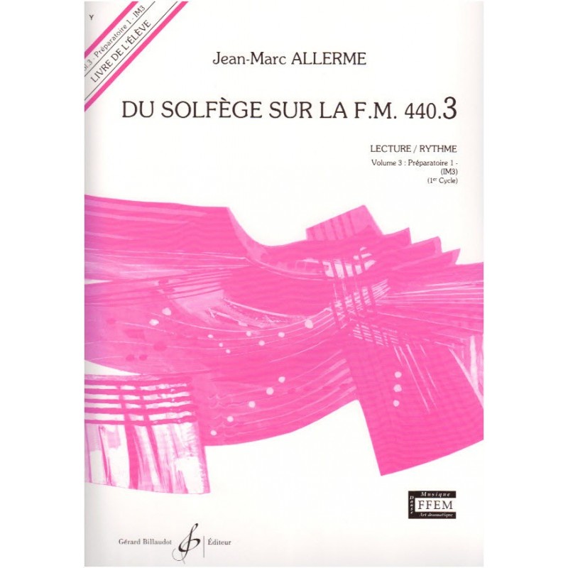 Du Solfege Sur La F.M. 440.3- Lecture/Rythme - Eleve - ALLERME Jean-Marc