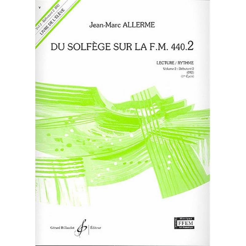 Du Solfege Sur La F.M. 440.7- Lecture/Rythme - Eleve - ALLERME Jean-Marc