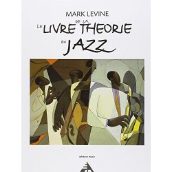 Le livre de la théorie du jazz de Mark Levine