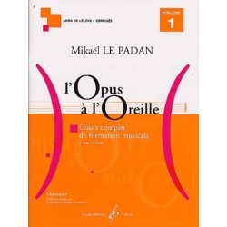 l'Opus à l'Oreille vol 1 de Mikael LE PADAN ed  Billaudot