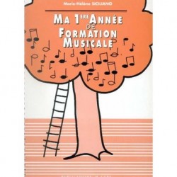 MA  1ere  ANNEE DE FORMATION MUSICALE DE MARIE HELENE SICILIANO ED H.CUBE
