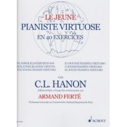 Le jeune pianiste virtuose en 40 exercices de Hanon ed schott