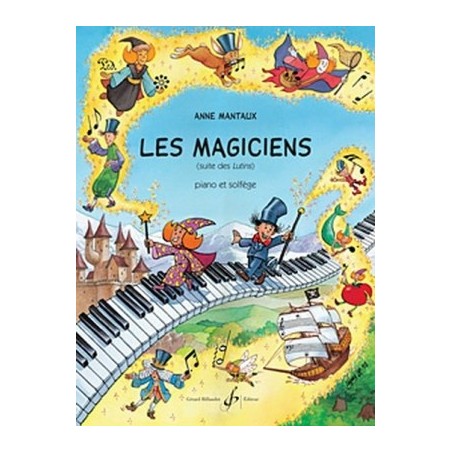 LES MAGICIENS de Anne Mantaux ed Billaudot