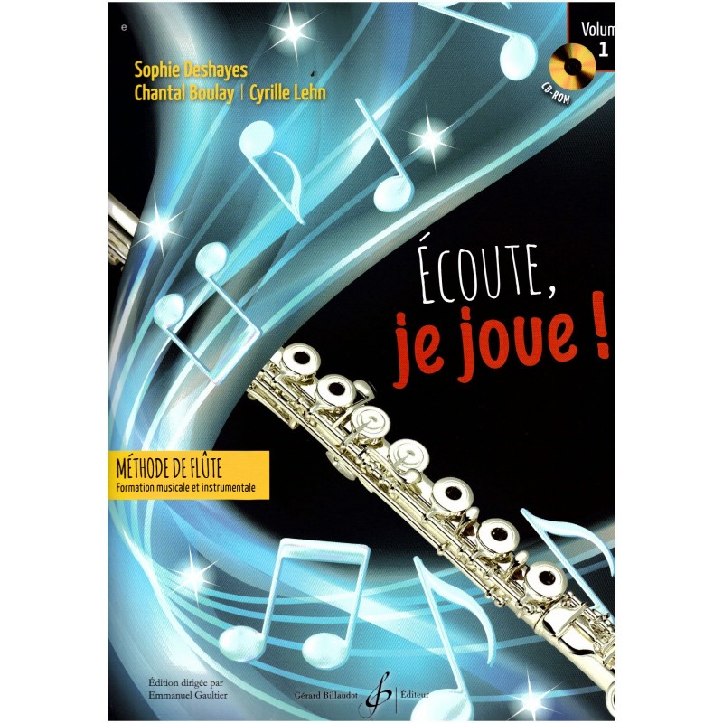 ECOUTE JE JOUE ! vol 1 de sophie Deshayes et chantal Boulau ed Billaudot 