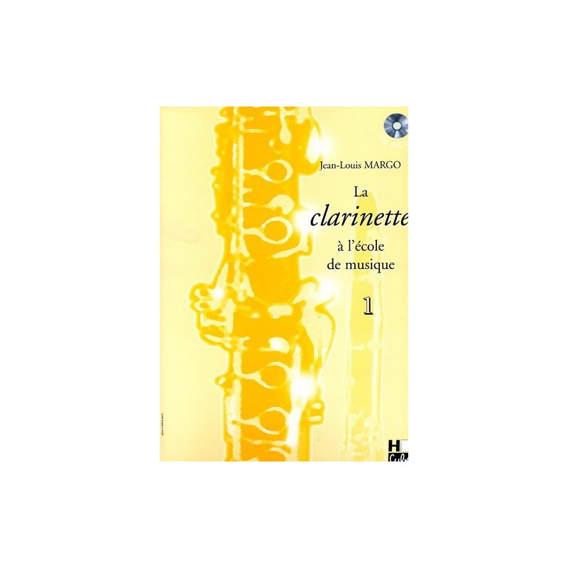 La Clarinette à l'Ecole de Musique Vol.1, Jean-Louis Margo