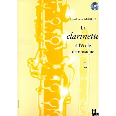 La Clarinette à l'Ecole de Musique Vol.1, Jean-Louis Margo