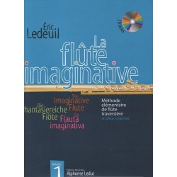 La Flûte Imaginative , Eric Ledeuil, Vol 1, Editions Leduc