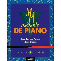 MA Méthode de piano JEAN-PHILIPPE DELRIEU vol 1 ED CARISH
