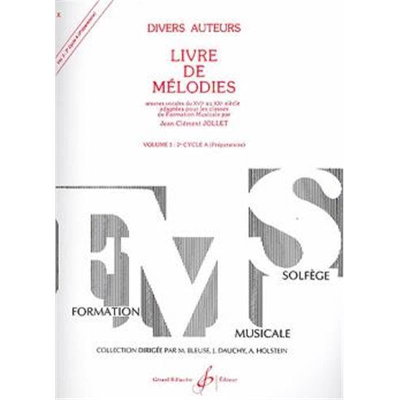 LIVRE DES MELODIES VOL 3 ed Billaudot