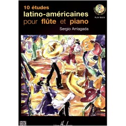 10 études latino-américaines pour flute et piano de Arriagada ed lemoine
