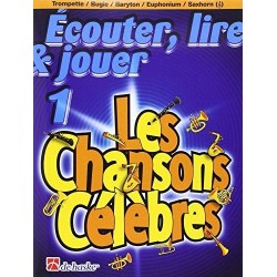 Ecoutez, lire, jouer vol 1 les chansons célèbre pour trompette ed de haske