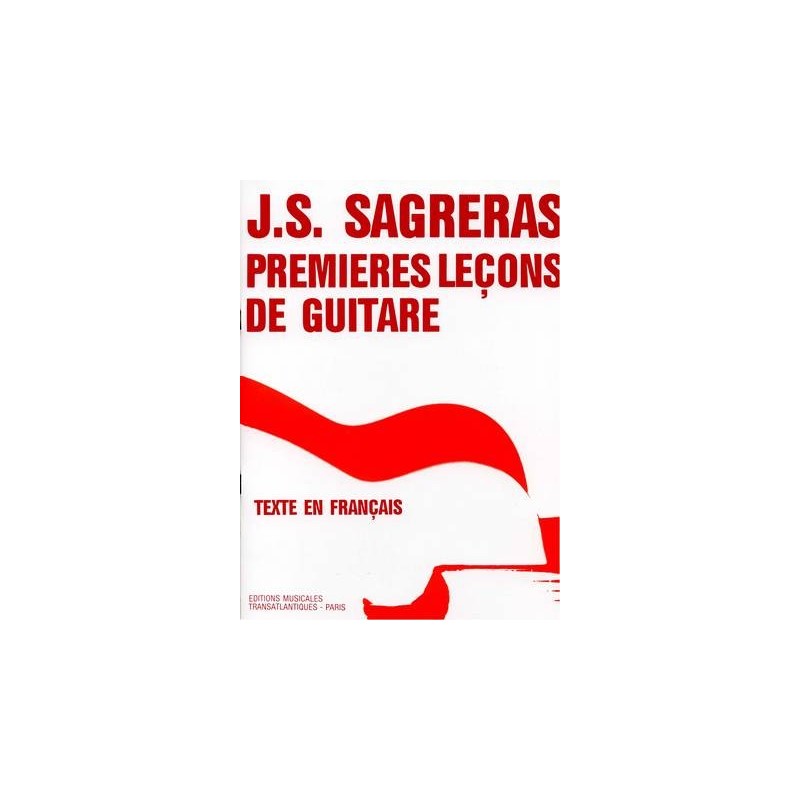 PREMIERES LECONS DE GUITARE DE SAGRERAS