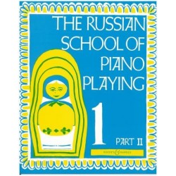THE RUSSIAN SCHOOL OF PIANO PLAYING VOL I PATIE II