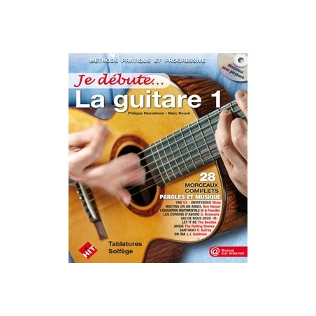 JE DEBUTE LA GUITAR vol 1 ED HIT