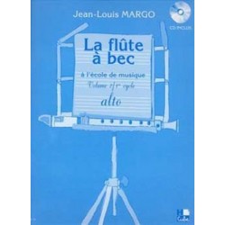 LA FLUTE A BEC à l'école de musique vol 2/1er cycle de Margo