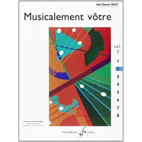 Musicalement vôtre de Jean Clément JOLLET VOL 2 ed Billaudot