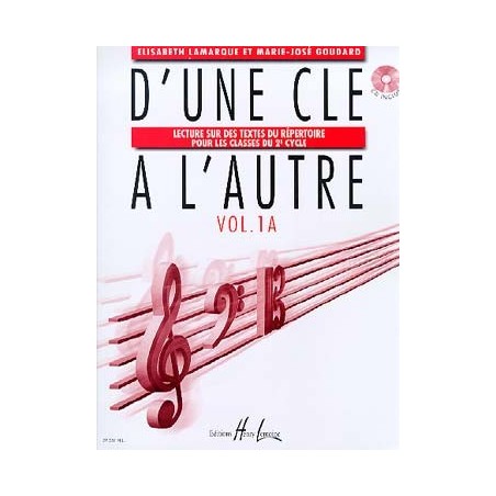 D'une clé a l'autre vol 1A de Lamarque et Goudard ed lemoine