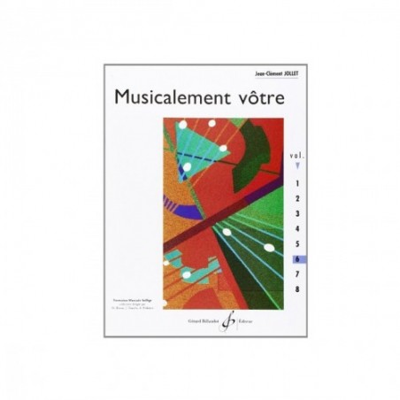 Musicalement vôtre de Jean Clément JOLLET VOL 2 ed Billaudot