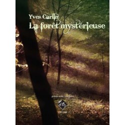 LE FORET MYSTERIEUSE DE YVES CARLIN ED D'OZ