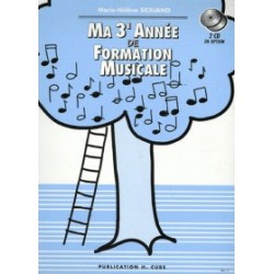 MA 3EME ANNEE DE FORMATION MUSICALE DE MARIE HELENE SICILIANO ED H.CUBE