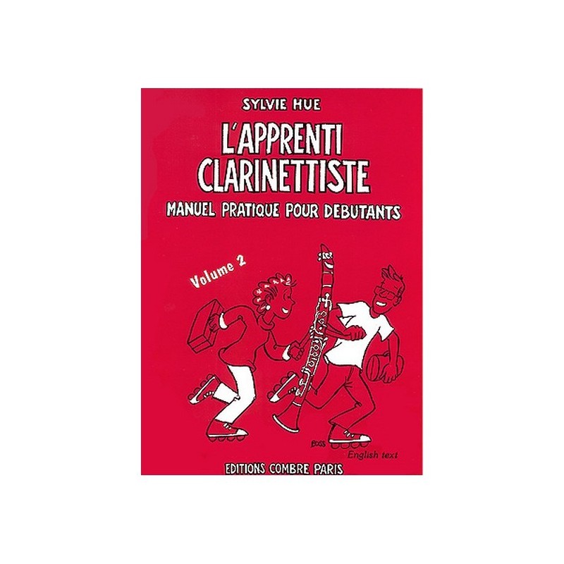 L'apprenti clarinettiste vol 2 de Sylvie Hue ed Combre