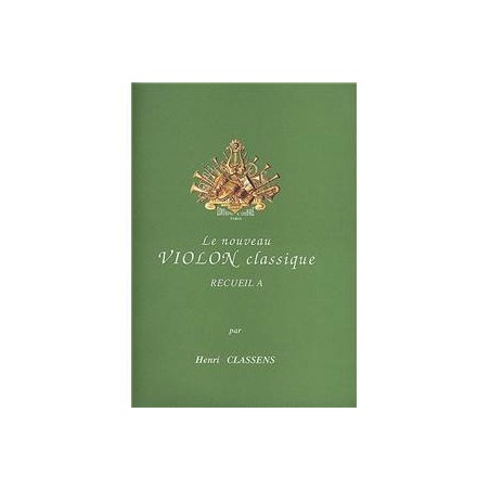 Le NOUVEAU VIOLON CLASSIQUE -Vol. A