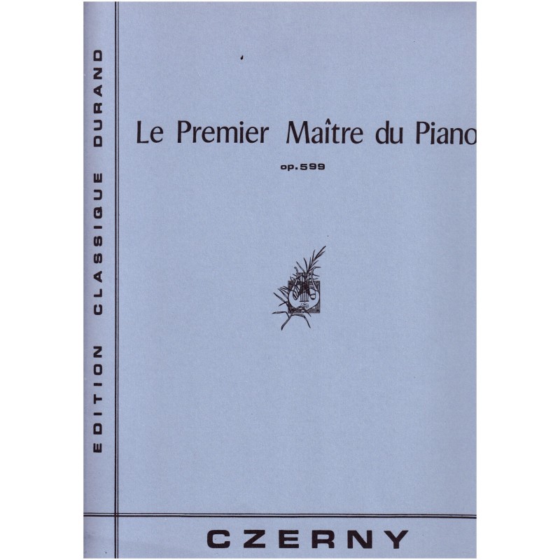 le premier maitre du piano op.599 czerny ed durand