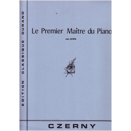 le premier maitre du piano op.599 czerny ed durand