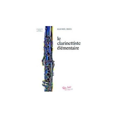 LE CLARINETTISTE PREPARATOIRE ED ROBERT MARTIN 