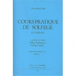 COURS PRATIQUE DE SOLFEGE EN 3 PARTIES vol 1 de P. BOUTIN ed Combre