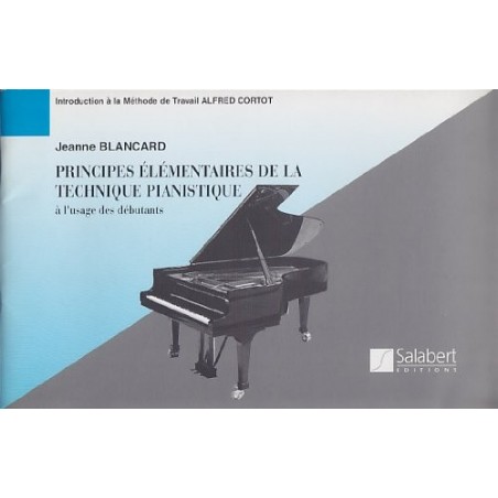 Principes élémentaires de la technique pianistique de J.blanchard